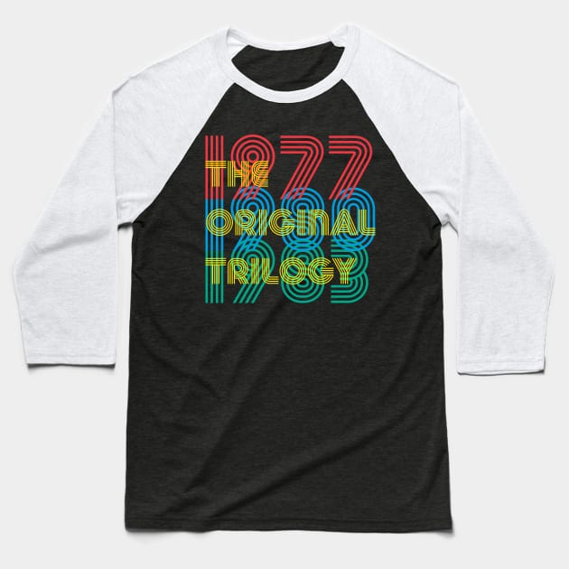 The Original Trilogy Baseball T-Shirt by DrMonekers